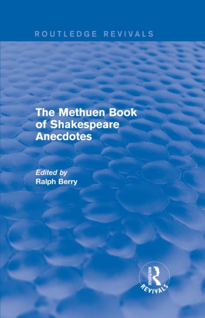 The Methuen Book of Shakespeare Anecdotes, PDF eBook