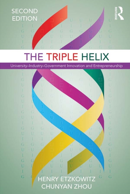 The Triple Helix : University-Industry-Government Innovation and Entrepreneurship, PDF eBook