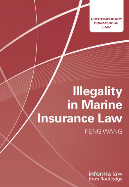Illegality in Marine Insurance Law, PDF eBook