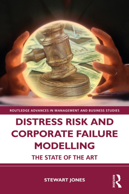 Distress Risk and Corporate Failure Modelling : The State of the Art, EPUB eBook