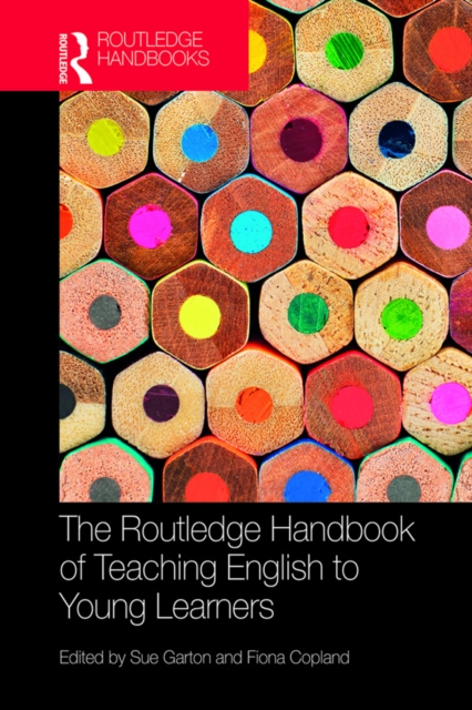 The Routledge Handbook of Teaching English to Young Learners, PDF eBook