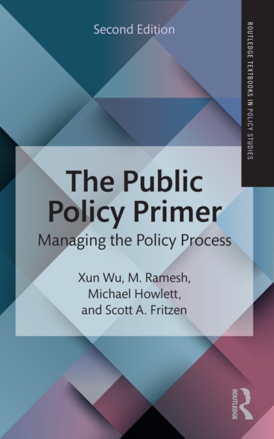 The Public Policy Primer : Managing the Policy Process, PDF eBook