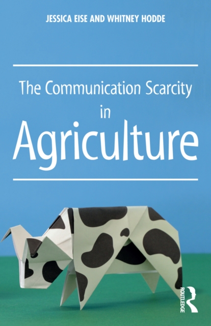 The Communication Scarcity in Agriculture, EPUB eBook