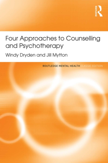 Four Approaches to Counselling and Psychotherapy, EPUB eBook
