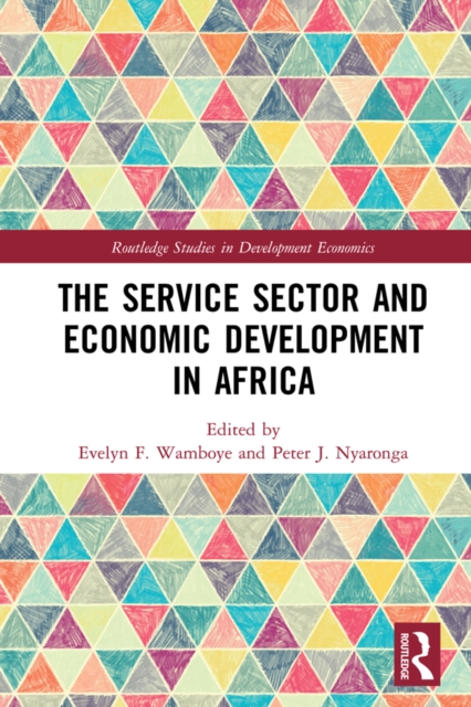 The Service Sector and Economic Development in Africa, PDF eBook