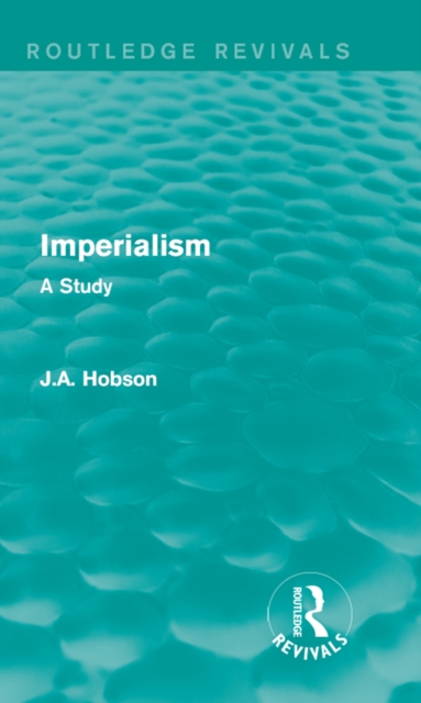 Imperialism : A Study, EPUB eBook
