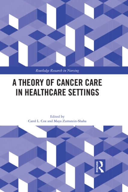 A Theory of Cancer Care in Healthcare Settings, EPUB eBook