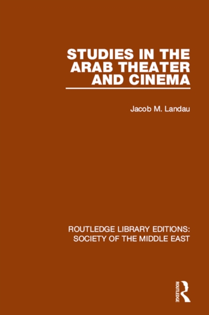 Studies in the Arab Theater and Cinema, EPUB eBook