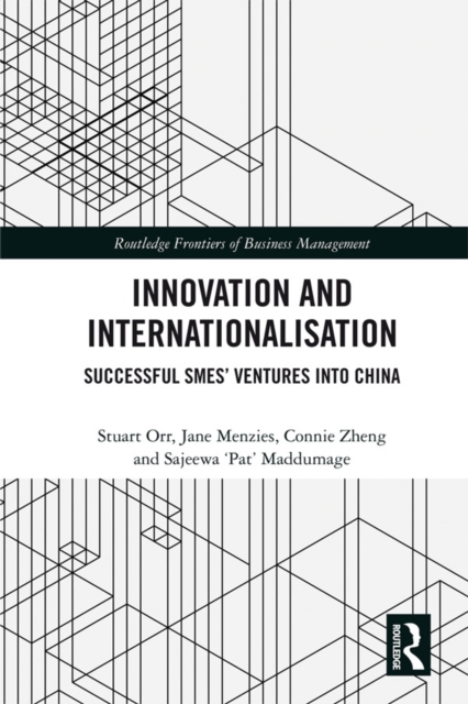 Innovation and Internationalisation : Successful SMEs' Ventures into China, EPUB eBook