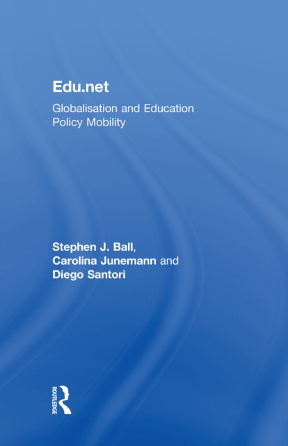 Edu.net : Globalisation and Education Policy Mobility, PDF eBook