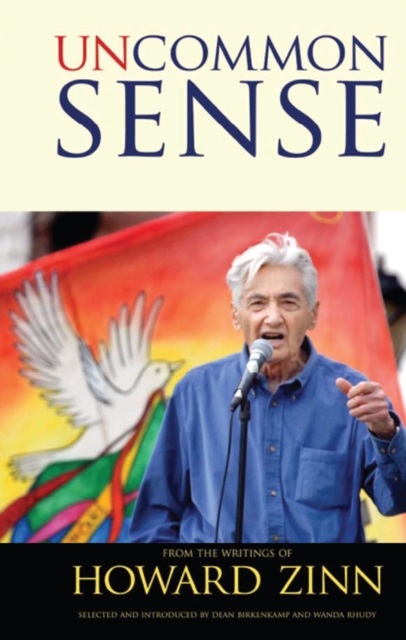 Uncommon Sense : From the Writings of Howard Zinn, EPUB eBook