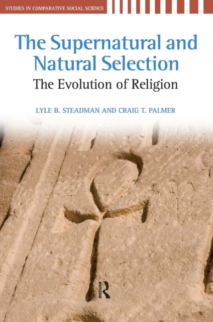 Supernatural and Natural Selection : Religion and Evolutionary Success, PDF eBook