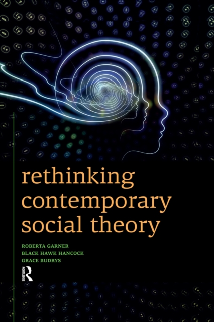 Rethinking Contemporary Social Theory, PDF eBook