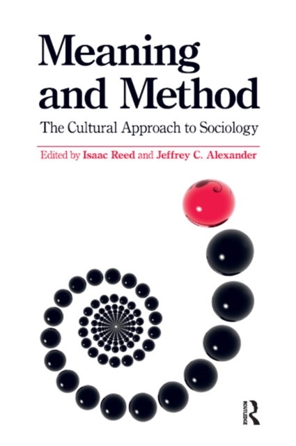 Meaning and Method : The Cultural Approach to Sociology, EPUB eBook