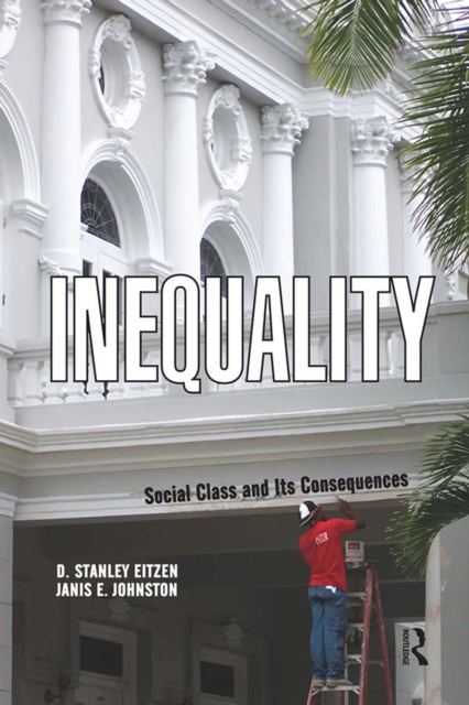 Inequality : Social Class and Its Consequences, EPUB eBook