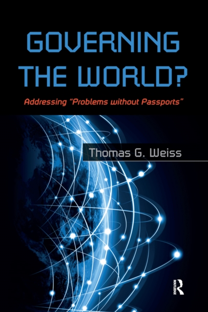 Governing the World? : Addressing "Problems Without Passports", PDF eBook