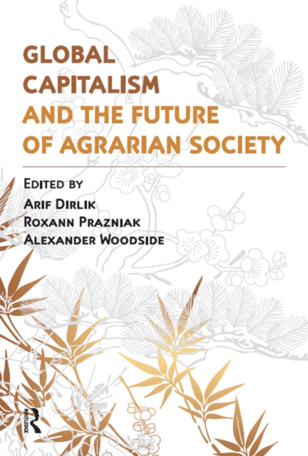 Global Capitalism and the Future of Agrarian Society, EPUB eBook