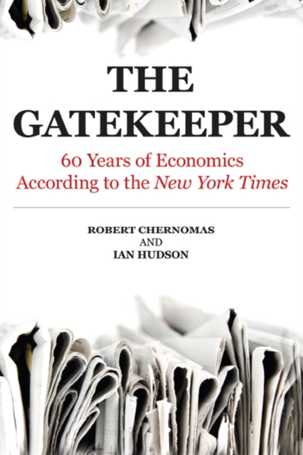 Gatekeeper : 60 Years of Economics According to the New York Times, EPUB eBook