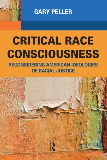 Critical Race Consciousness : The Puzzle of Representation, EPUB eBook