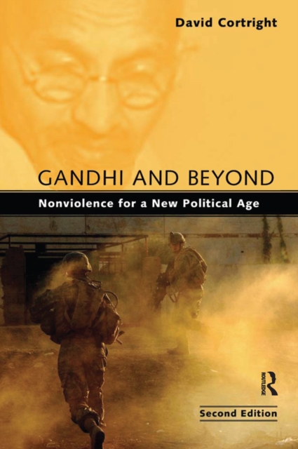 Gandhi and Beyond : Nonviolence for a New Political Age, EPUB eBook