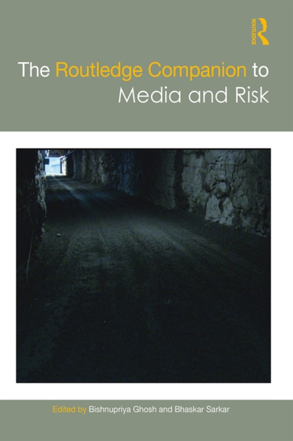 The Routledge Companion to Media and Risk, PDF eBook