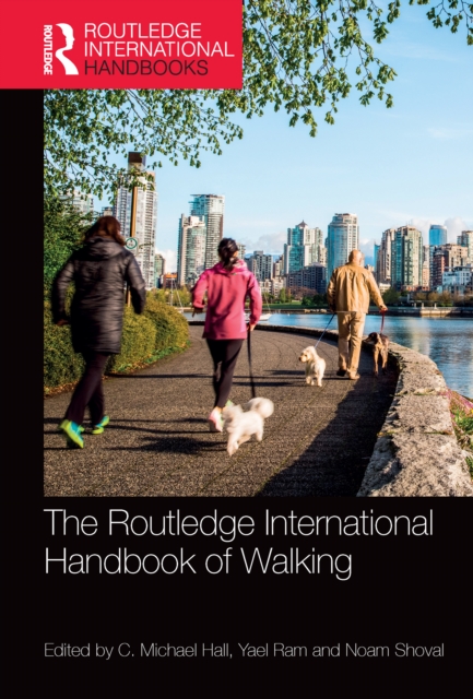 The Routledge International Handbook of Walking, PDF eBook