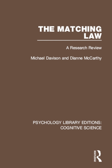 The Matching Law : A Research Review, EPUB eBook