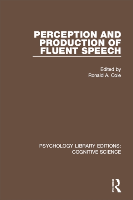 Perception and Production of Fluent Speech, EPUB eBook