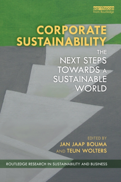 Corporate Sustainability : The Next Steps Towards a Sustainable World, EPUB eBook