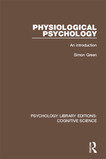 Physiological Psychology : An Introduction, EPUB eBook