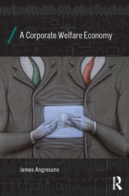A Corporate Welfare Economy, PDF eBook
