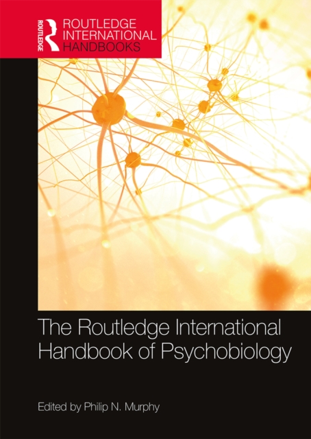The Routledge International Handbook of Psychobiology, EPUB eBook