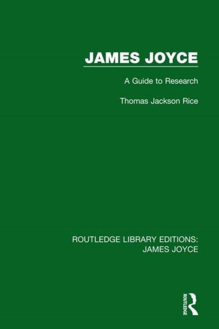 James Joyce : A Guide to Research, PDF eBook