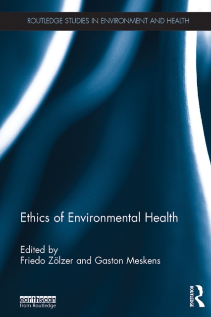 Ethics of Environmental Health, PDF eBook