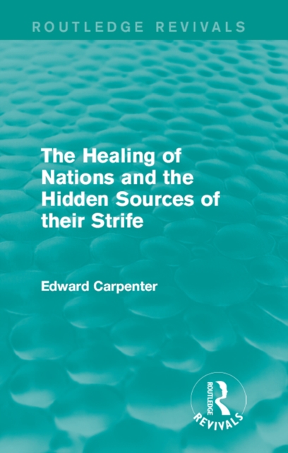 The Healing of Nations and the Hidden Sources of their Strife, EPUB eBook