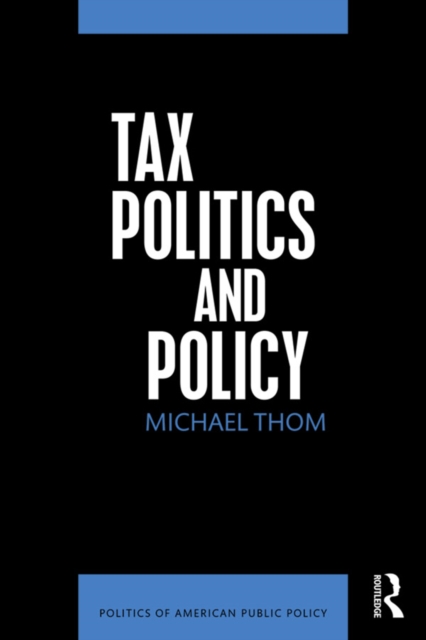 Tax Politics and Policy, EPUB eBook