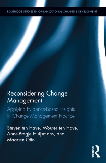 Reconsidering Change Management : Applying Evidence-Based Insights in Change Management Practice, PDF eBook