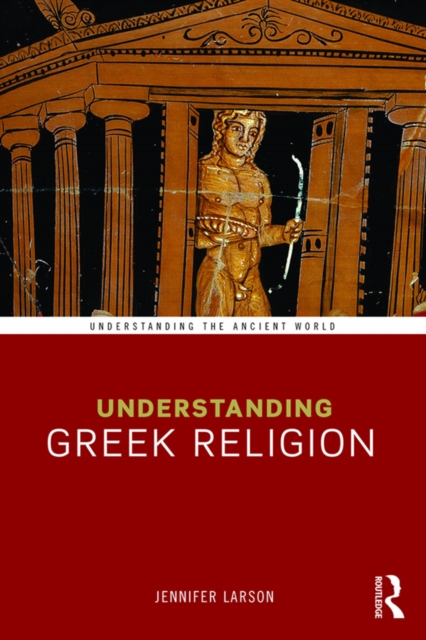 Understanding Greek Religion, PDF eBook