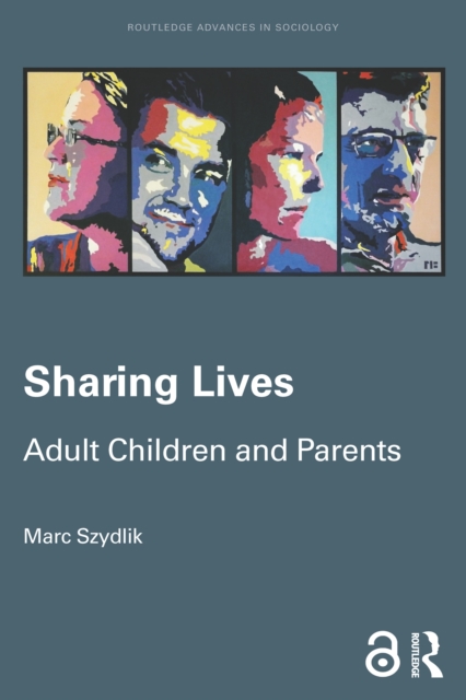 Sharing Lives : Adult Children and Parents, EPUB eBook