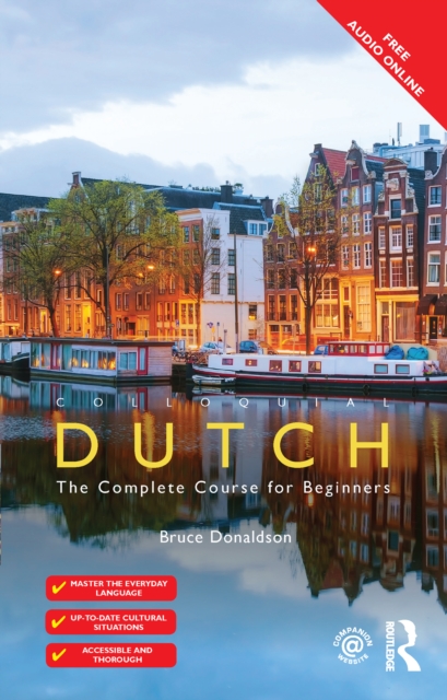 Colloquial Dutch : A Complete Language Course, PDF eBook