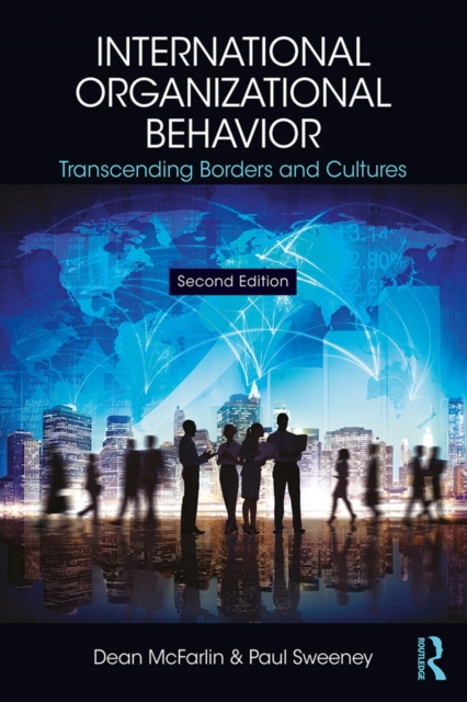 International Organizational Behavior : Transcending Borders and Cultures, EPUB eBook
