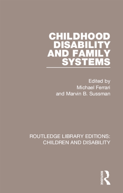 Childhood Disability and Family Systems, EPUB eBook