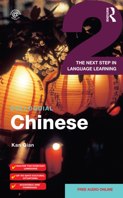 Colloquial Chinese 2 : The Next Step in Language Learning, PDF eBook