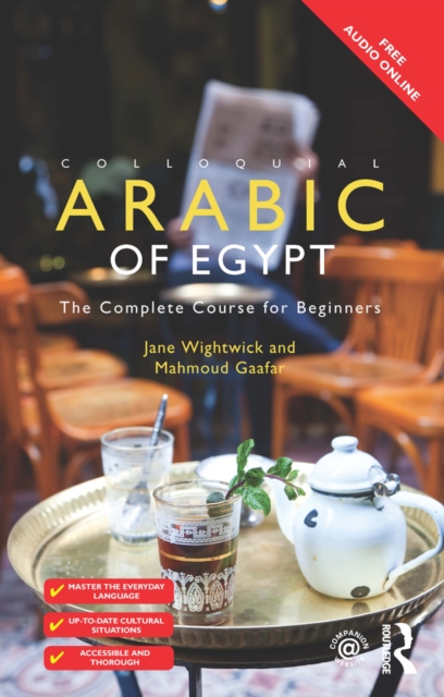 Colloquial Arabic of Egypt : The Complete Course for Beginners, EPUB eBook