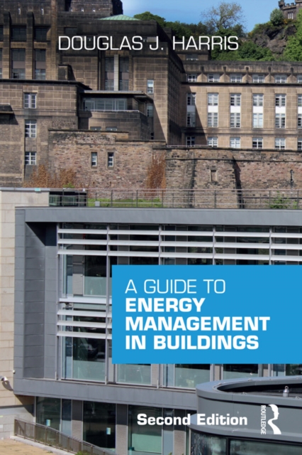A Guide to Energy Management in Buildings, PDF eBook
