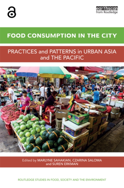 Food Consumption in the City : Practices and patterns in urban Asia and the Pacific, EPUB eBook