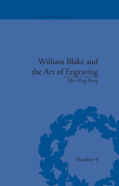 William Blake and the Art of Engraving, EPUB eBook