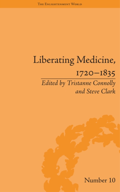 Liberating Medicine, 1720–1835, PDF eBook