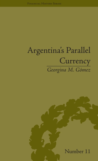 Argentina's Parallel Currency : The Economy of the Poor, EPUB eBook