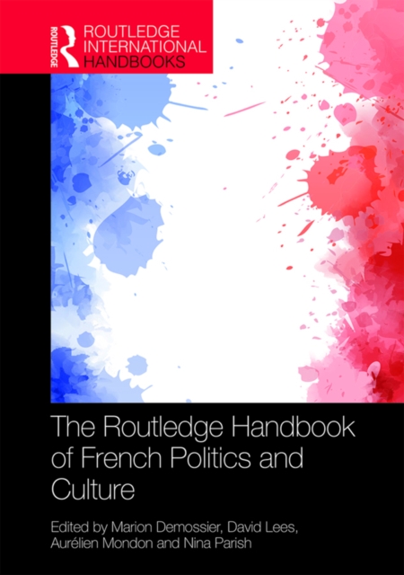 The Routledge Handbook of French Politics and Culture, EPUB eBook